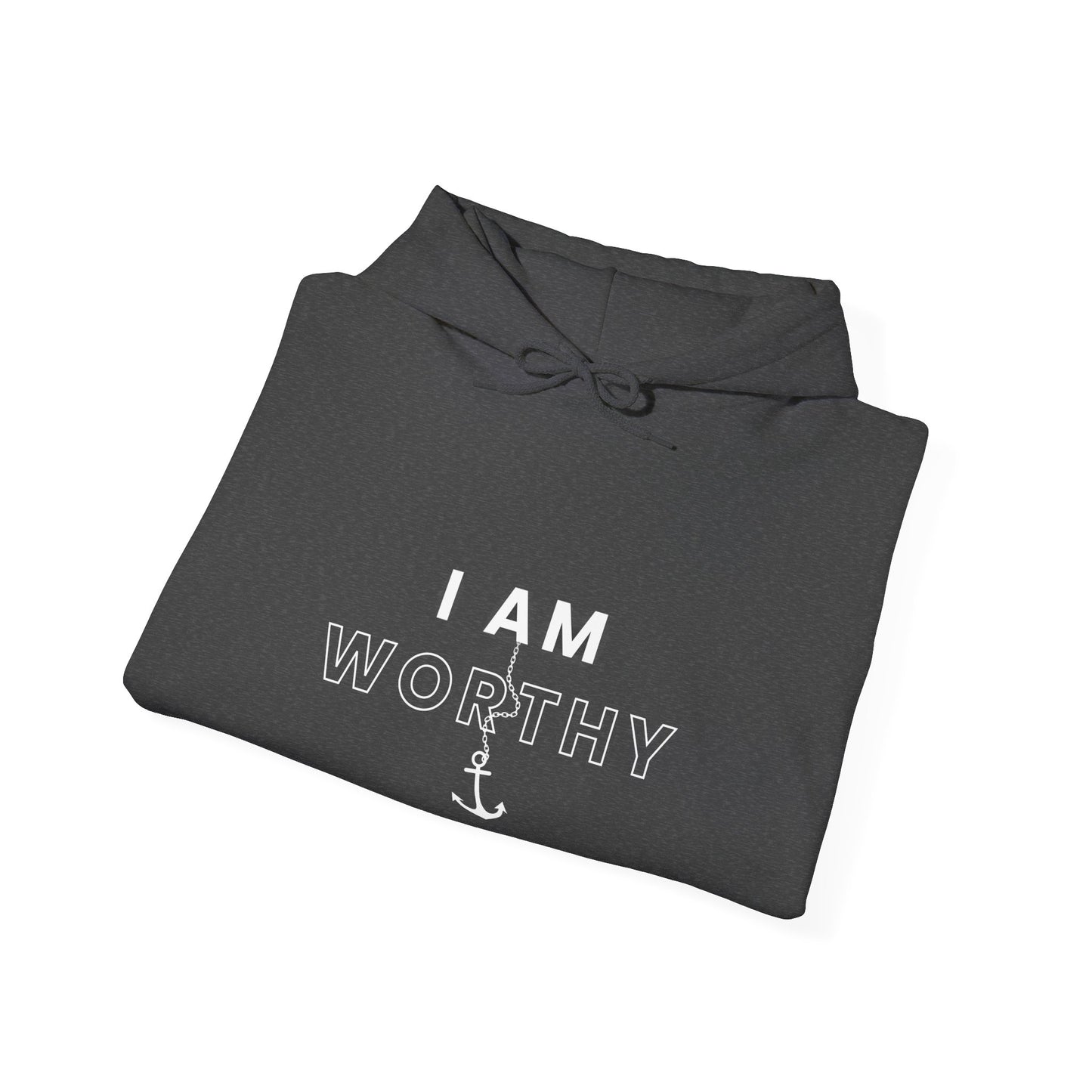 I AM WORTHY Hoodie