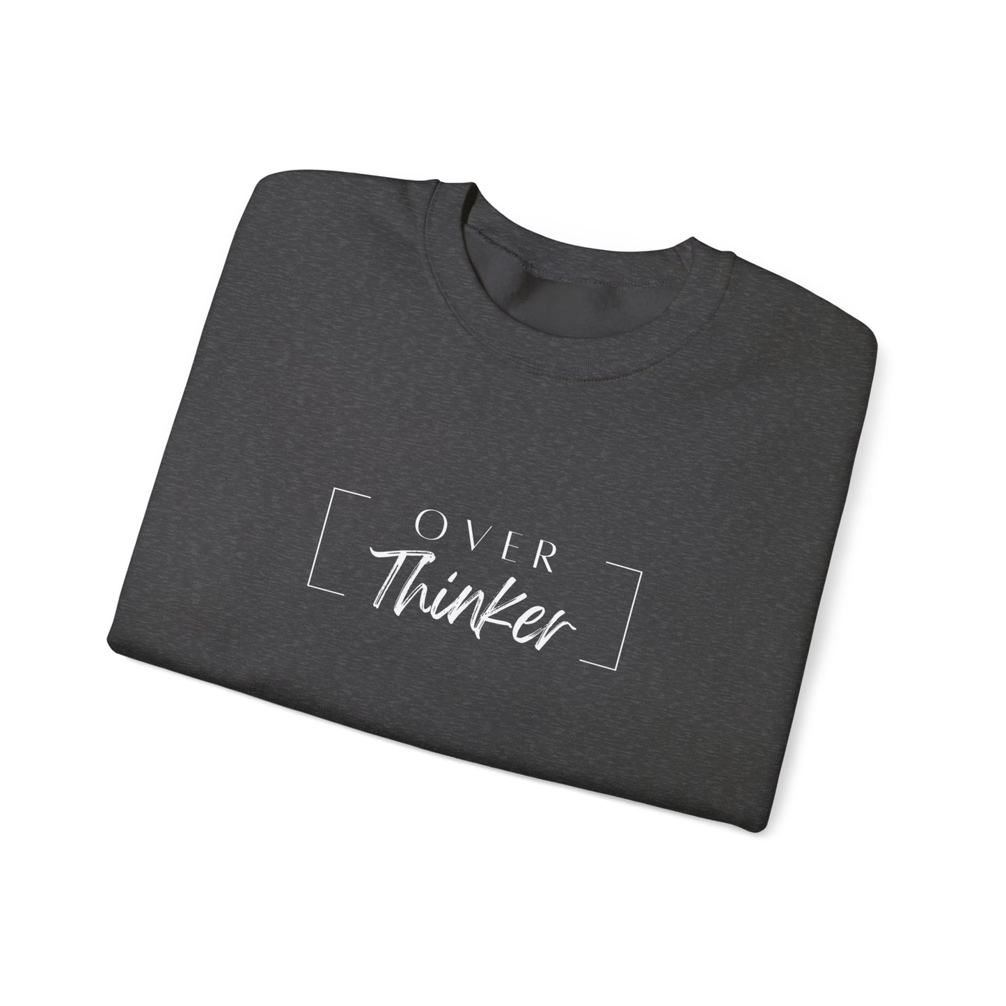 The Over Thinker Crewneck